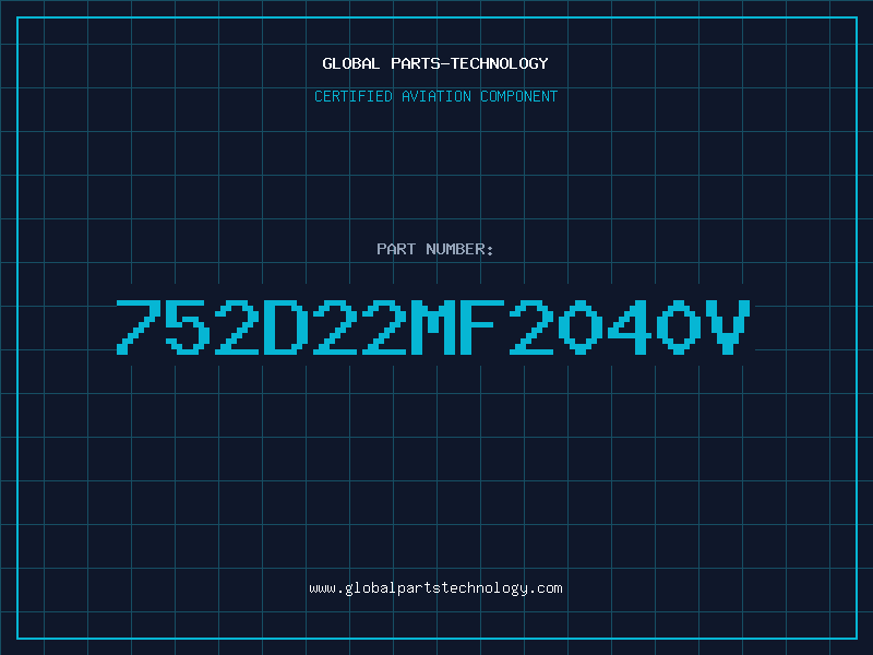 Aviation Part 752D22MF2040V