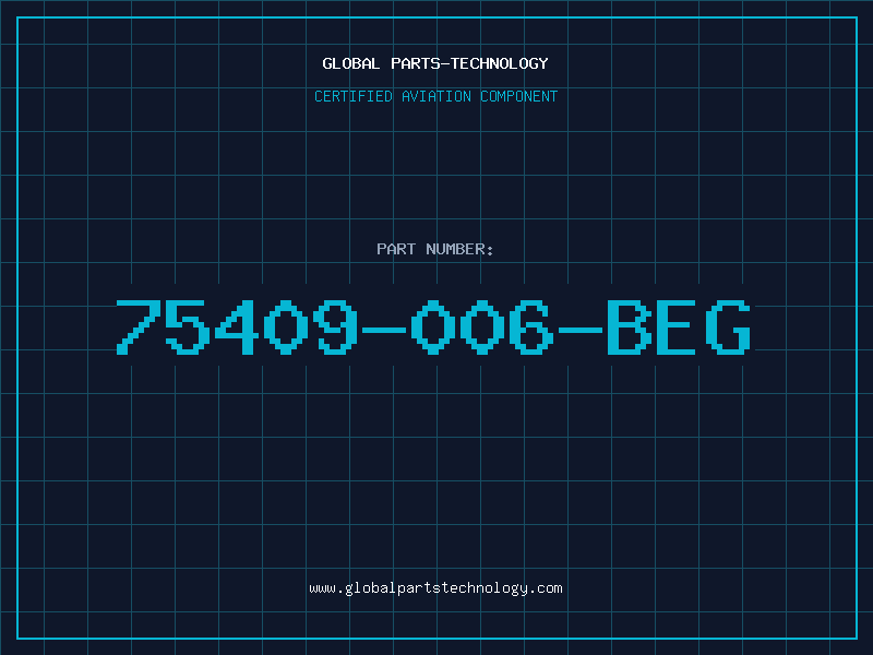 Aviation Part 75409-006-BEG
