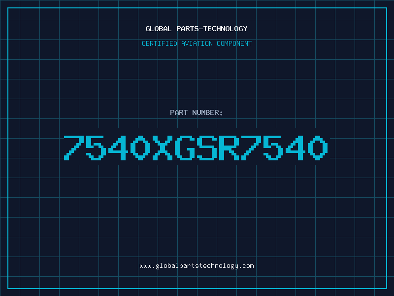 Aviation Part 7540XGSR7540