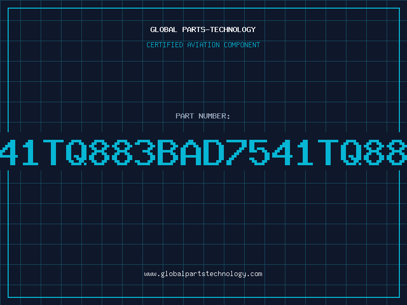 Aviation Part 7541TQ883BAD7541TQ883B