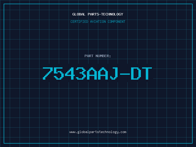 Aviation Part 7543AAJ-DT