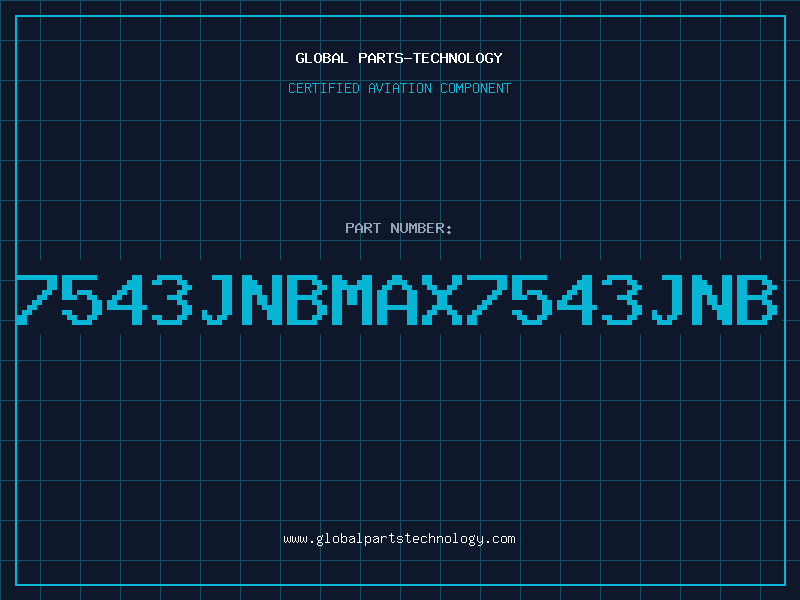 Aviation Part 7543JNBMAX7543JNB
