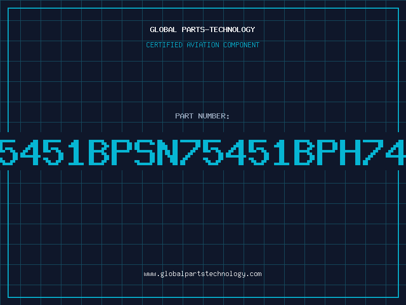 Aviation Part 75451BPSN75451BPH740
