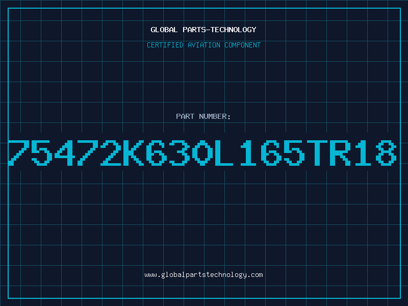 Aviation Part 75472K630L165TR18