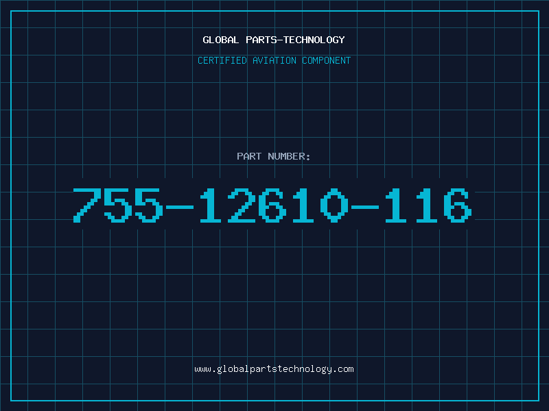 Aviation Part 755-12610-116