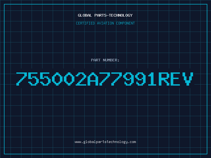 Aviation Part 755002A77991REV