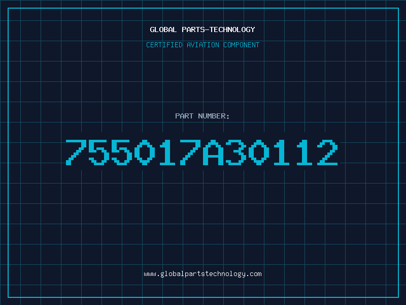 Aviation Part 755017A30112