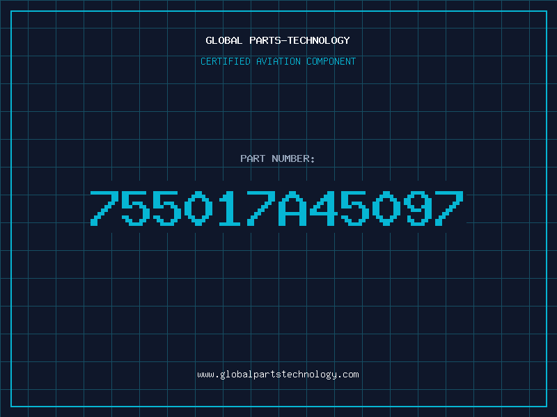 Aviation Part 755017A45097