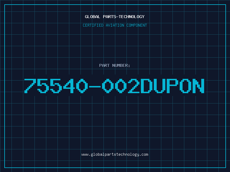 Aviation Part 75540-002DUPON