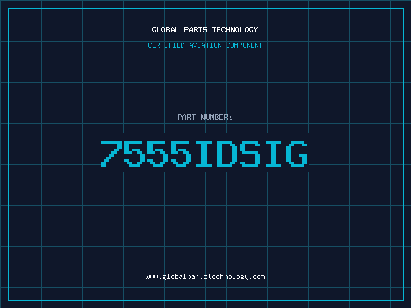 Aviation Part 7555IDSIG