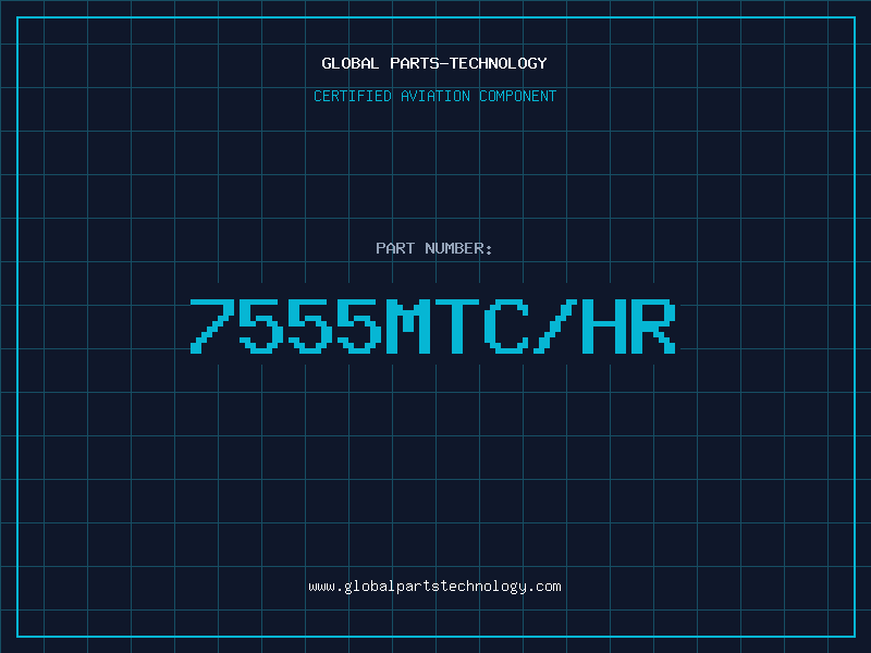 Aviation Part 7555MTC/HR