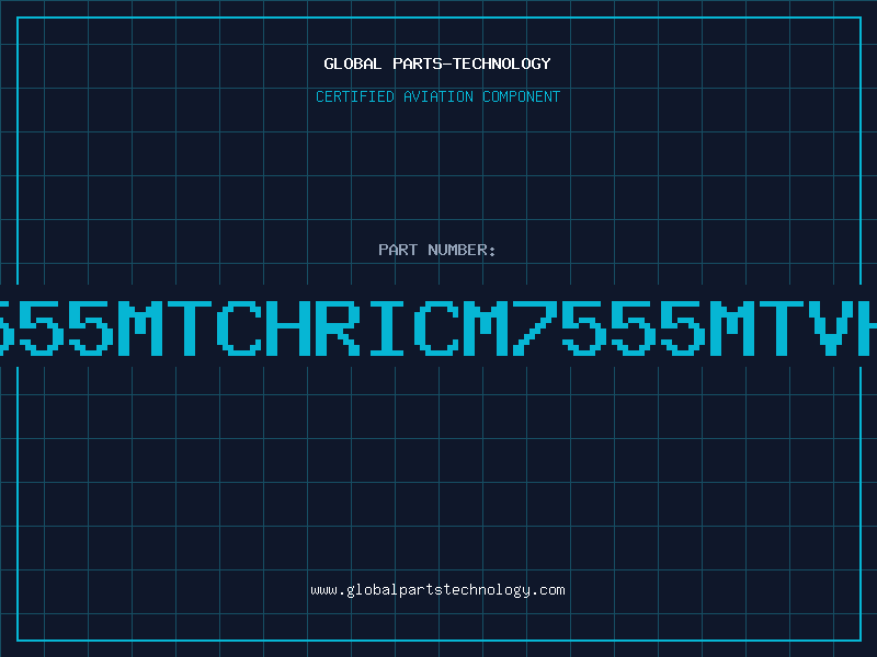 Aviation Part 7555MTCHRICM7555MTVHR