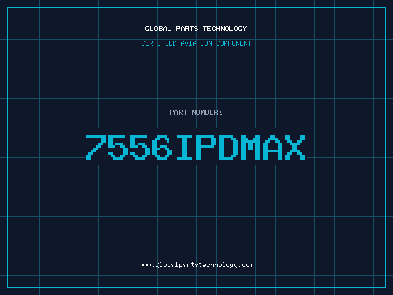 Aviation Part 7556IPDMAX