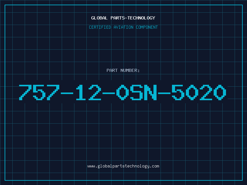 Aviation Part 757-12-0SN-5020