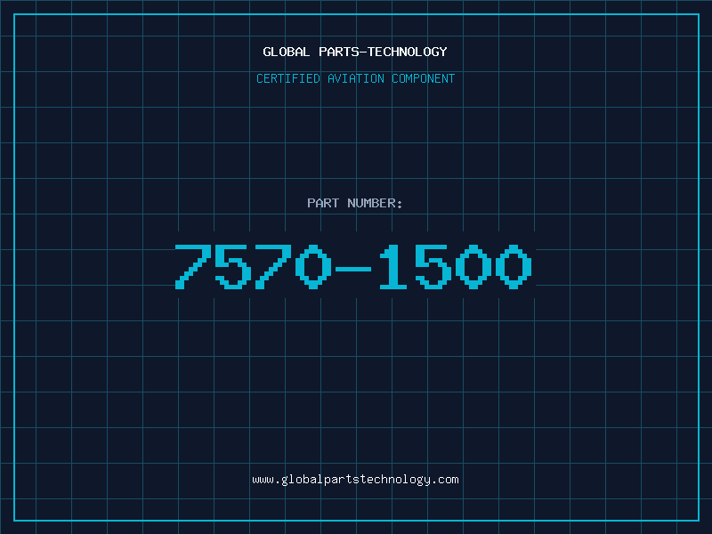 Aviation Part 7570-1500