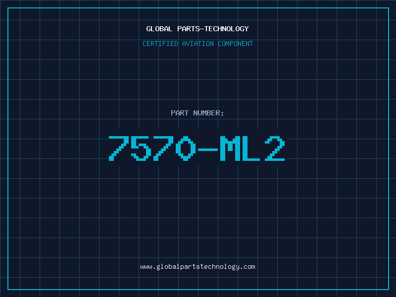 Aviation Part 7570-ML2