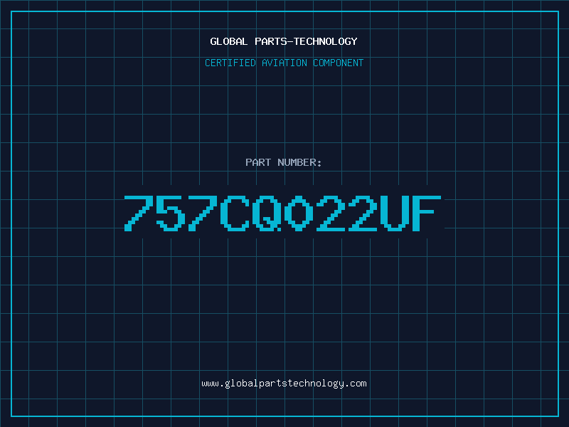 Aviation Part 757CQ022UF