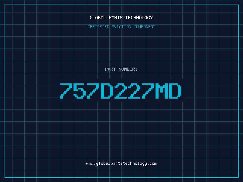 Aviation Part 757D227MD