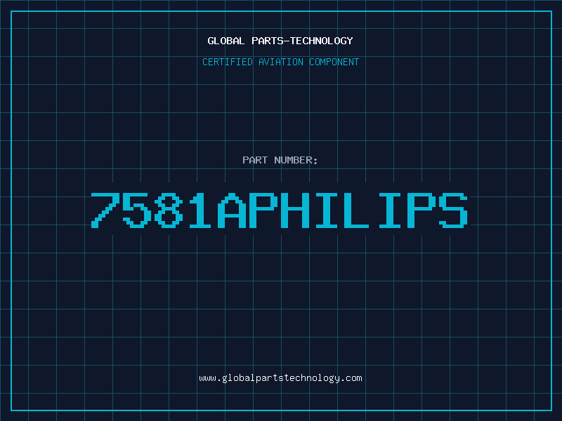 Aviation Part 7581APHILIPS