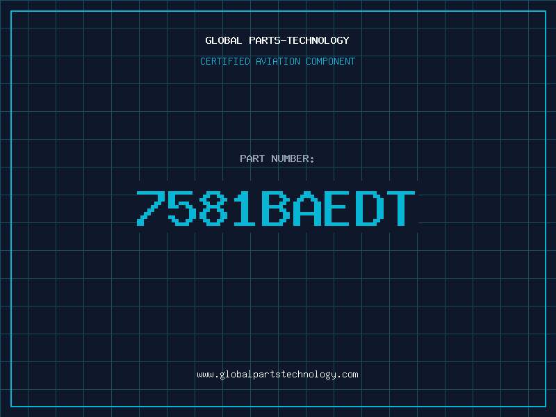 Aviation Part 7581BAEDT