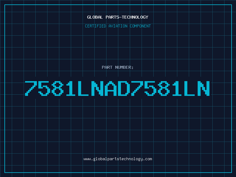 Aviation Part 7581LNAD7581LN