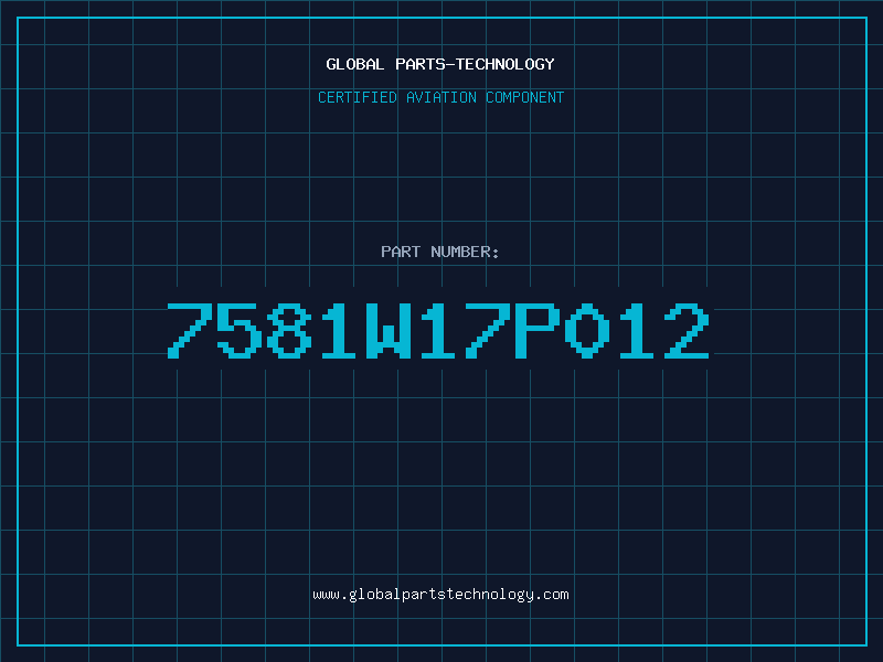 Aviation Part 7581W17P012