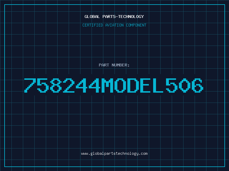 Aviation Part 758244MODEL506