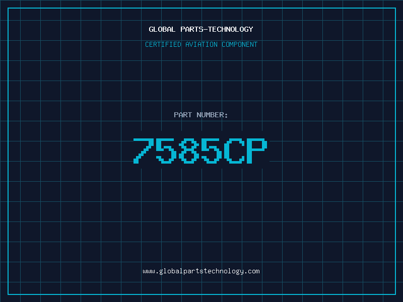 Aviation Part 7585CP