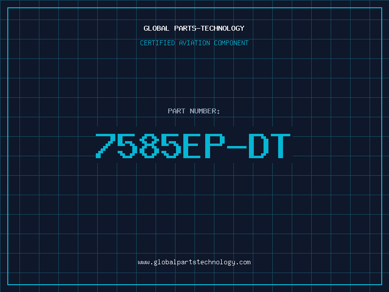 Aviation Part 7585EP-DT
