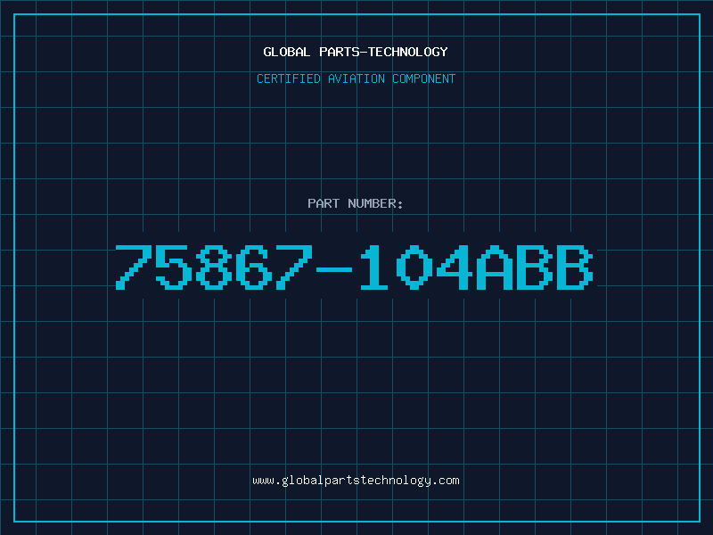 Aviation Part 75867-104ABB