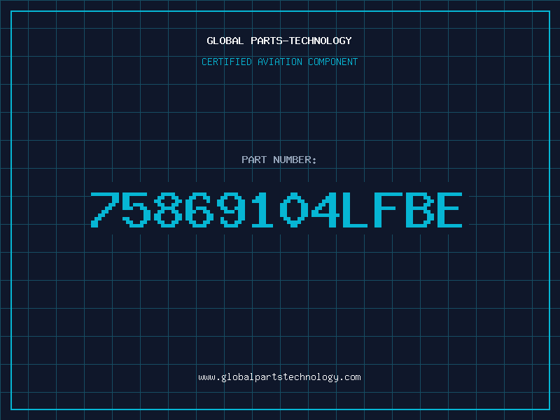 Aviation Part 75869104LFBE