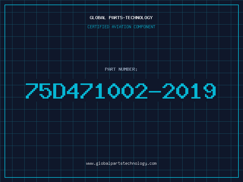 Aviation Part 75D471002-2019