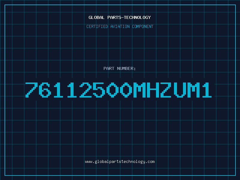Aviation Part 76112500MHZUM1