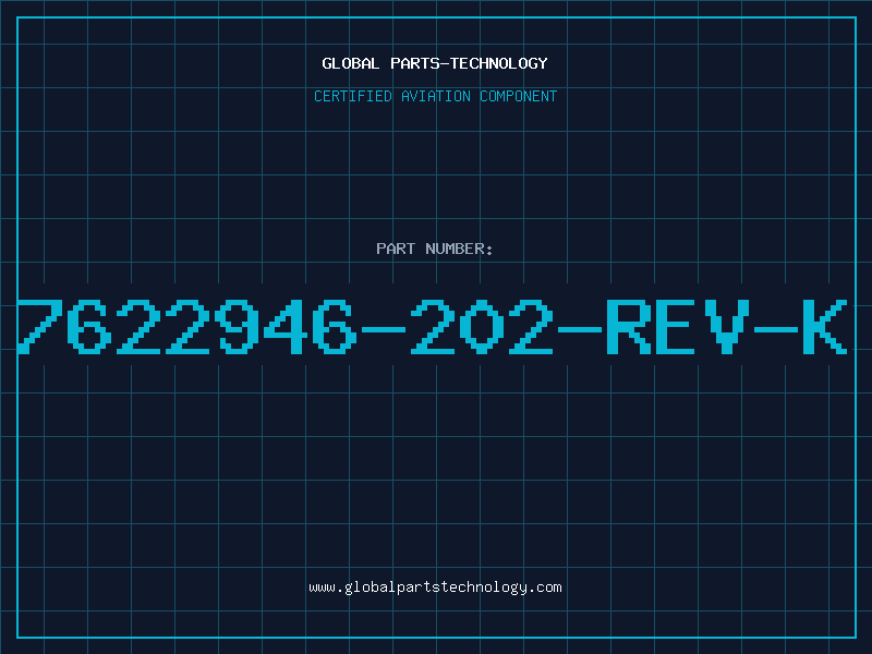 Aviation Part 7622946-202-REV-K