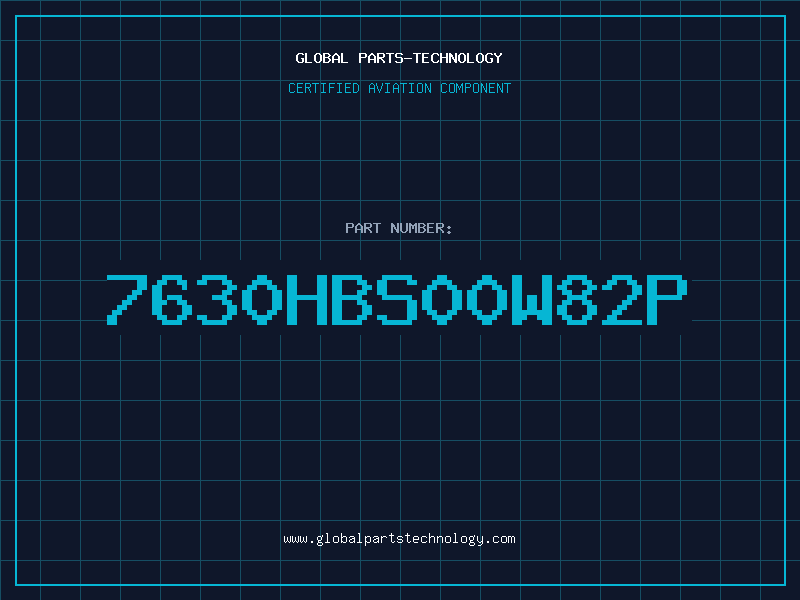 Aviation Part 7630HBS00W82P