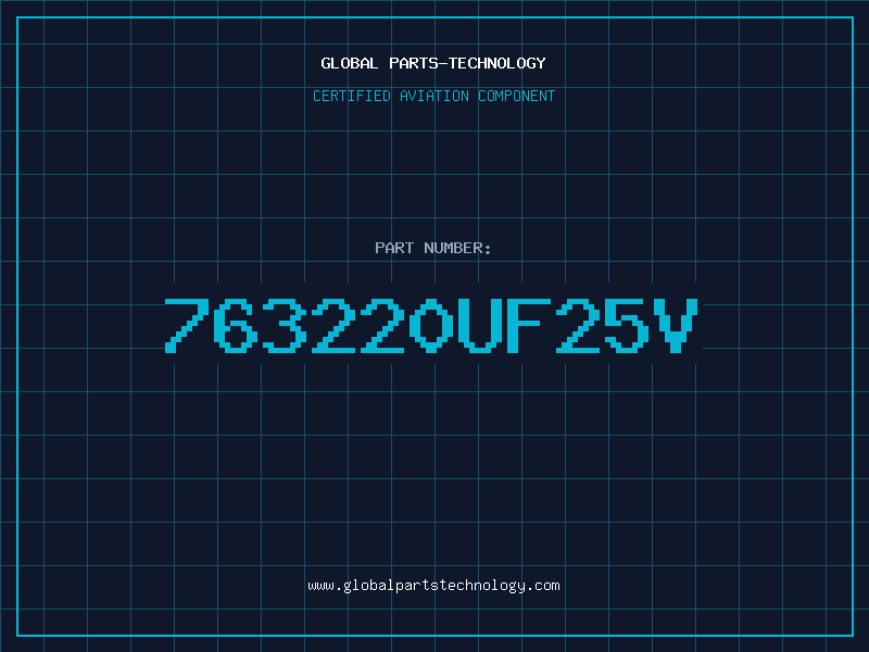 Aviation Part 763220UF25V