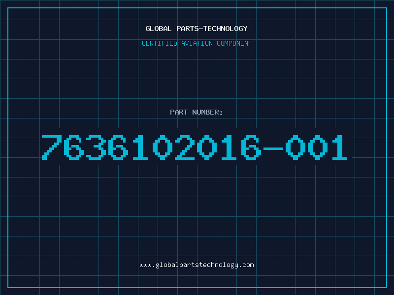 Aviation Part 7636102016-001