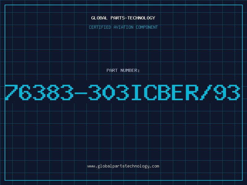 Aviation Part 76383-303ICBER/93
