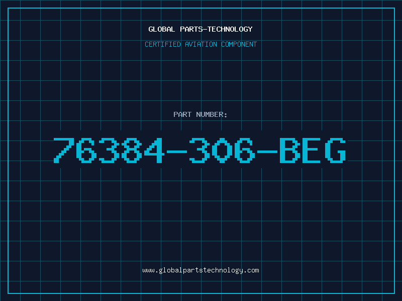 Aviation Part 76384-306-BEG
