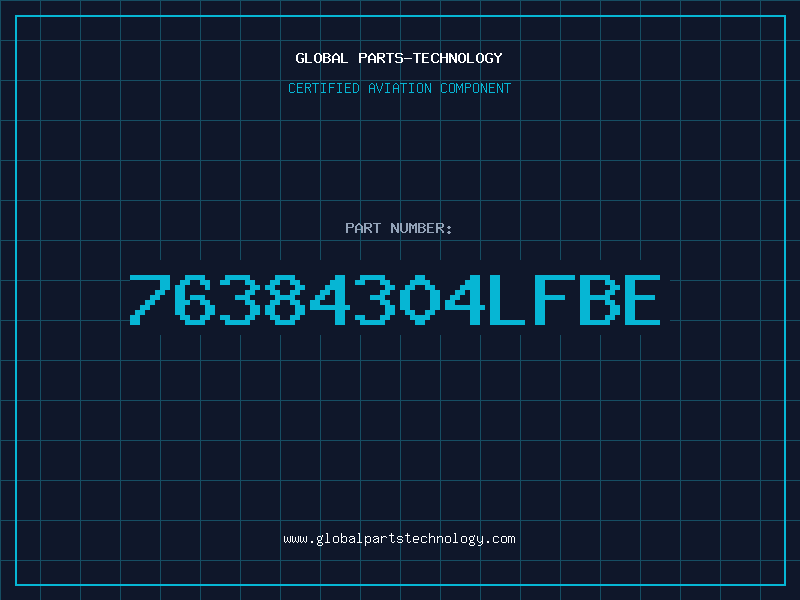 Aviation Part 76384304LFBE