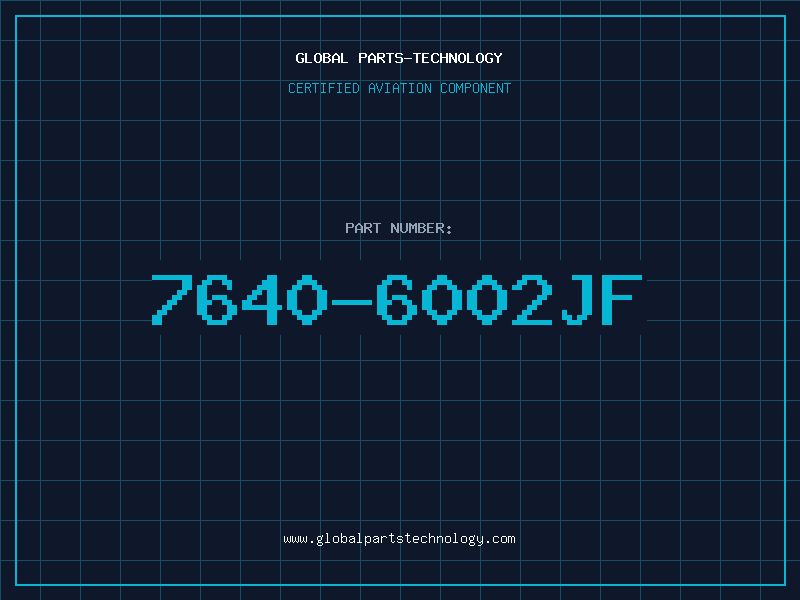 Aviation Part 7640-6002JF
