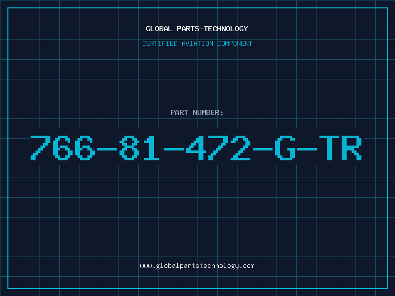 Aviation Part 766-81-472-G-TR