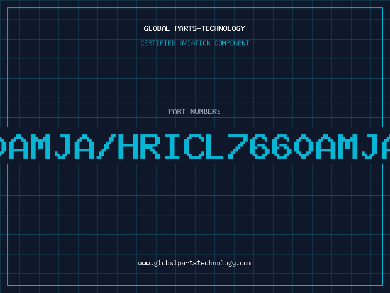 Aviation Part 7660AMJA/HRICL7660AMJA/HR