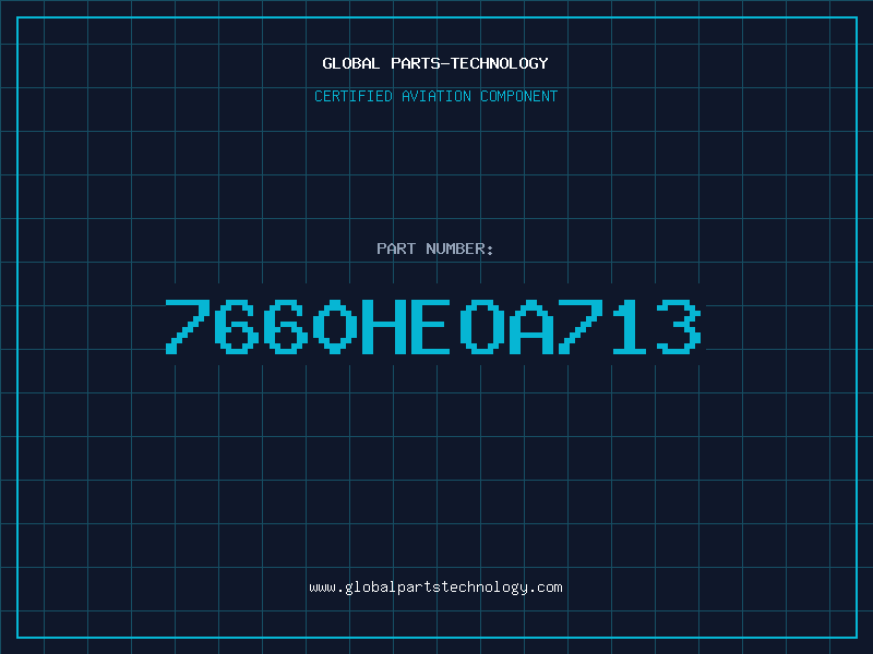 Aviation Part 7660HEOA713