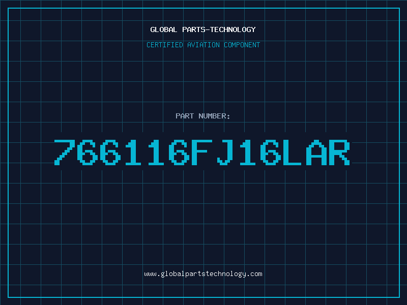 Aviation Part 766116FJ16LAR