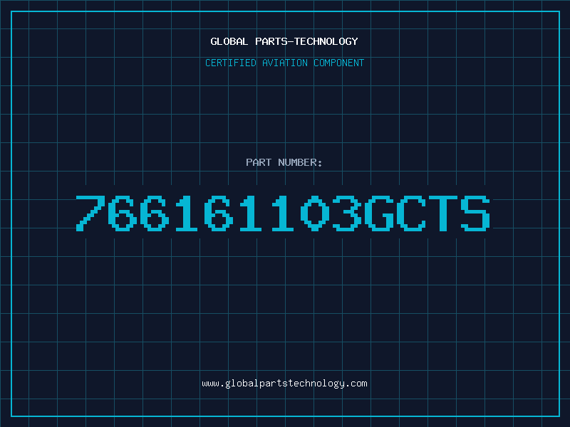 Aviation Part 766161103GCTS