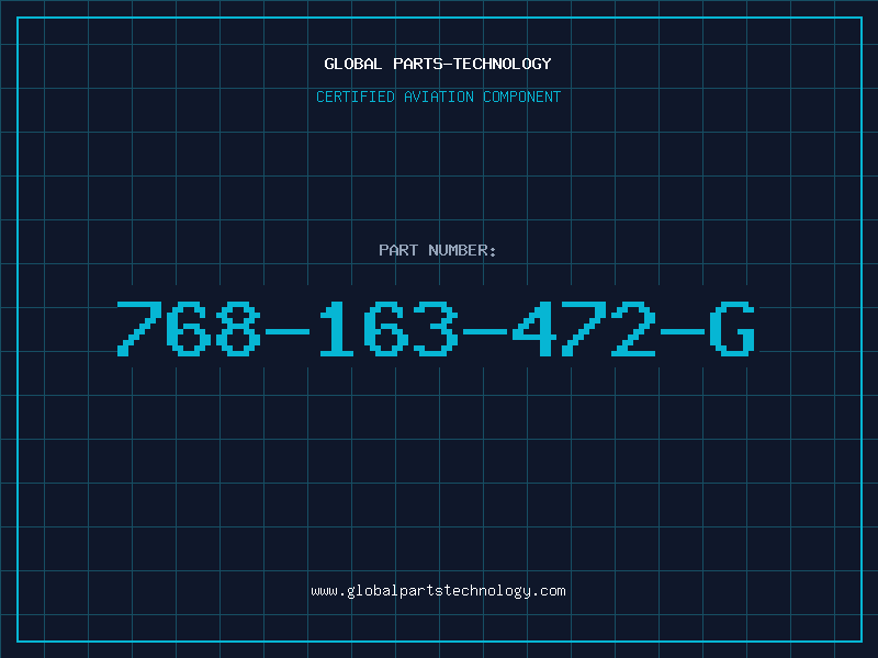 Aviation Part 768-163-472-G