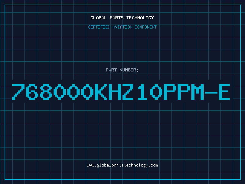 Aviation Part 768000KHZ10PPM-E