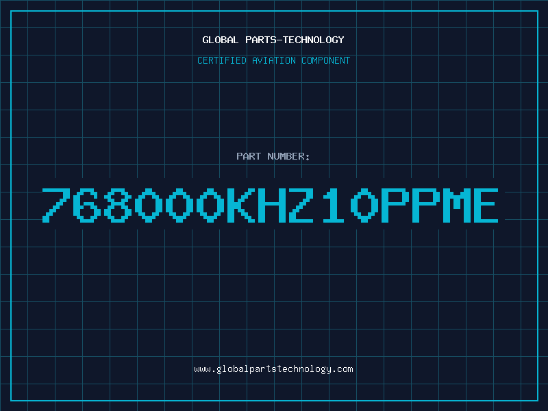 Aviation Part 768000KHZ10PPME