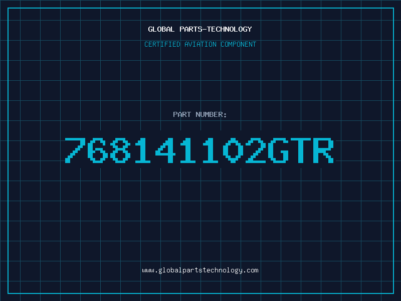 Aviation Part 768141102GTR